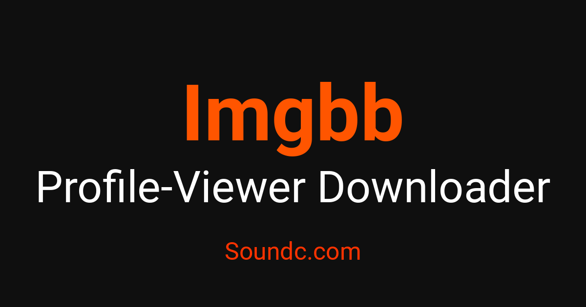 Random Imgbb Imgbb Profile Viewer – View Profiles Anonymously | Soundc – Soundc