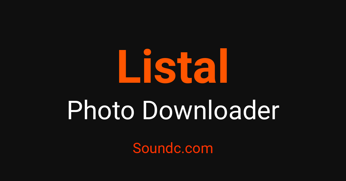 Listal Photo Downloader - Capture HD Photos Free – Soundc