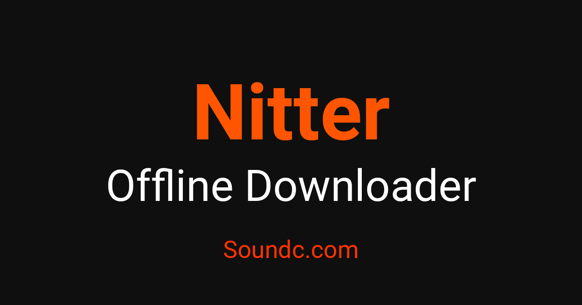 Edgeofmind Nitter Rss Nitter Offline Downloader - Archive for Offline Free | Soundc – Soundc