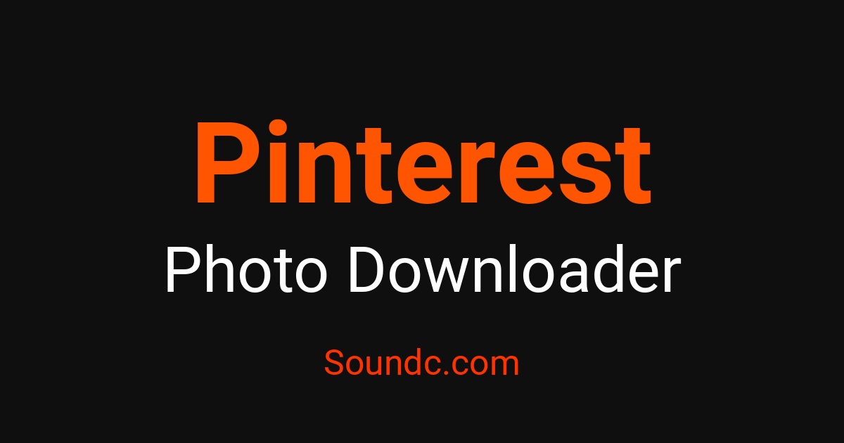 Pinterest Potho Pinterest Photo Downloader - Capture HD Photos Free – Soundc
